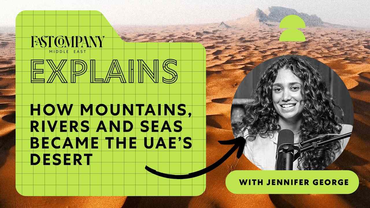 How mountains, rivers and seas became the UAE’s desert