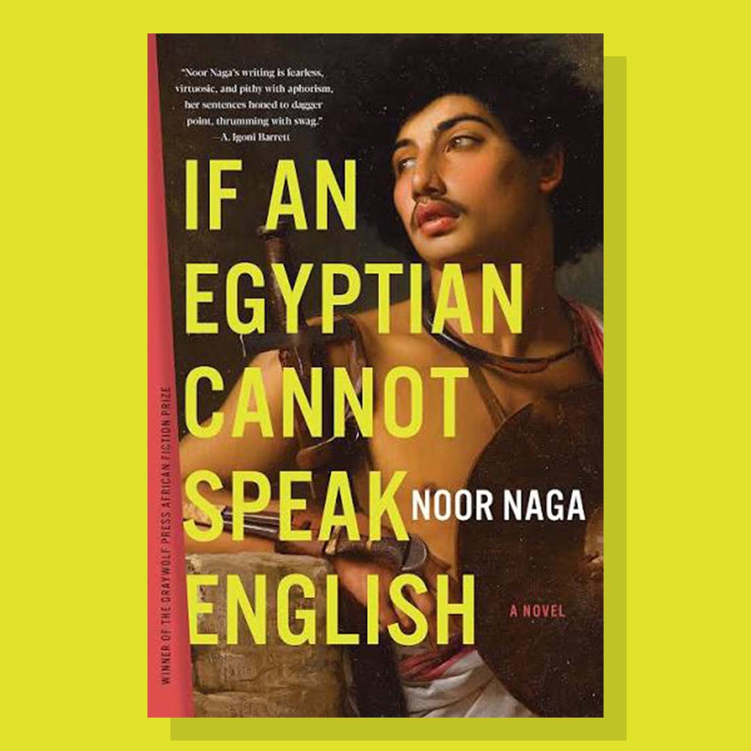 If an Egyptian Cannot Speak English - Noor Naga